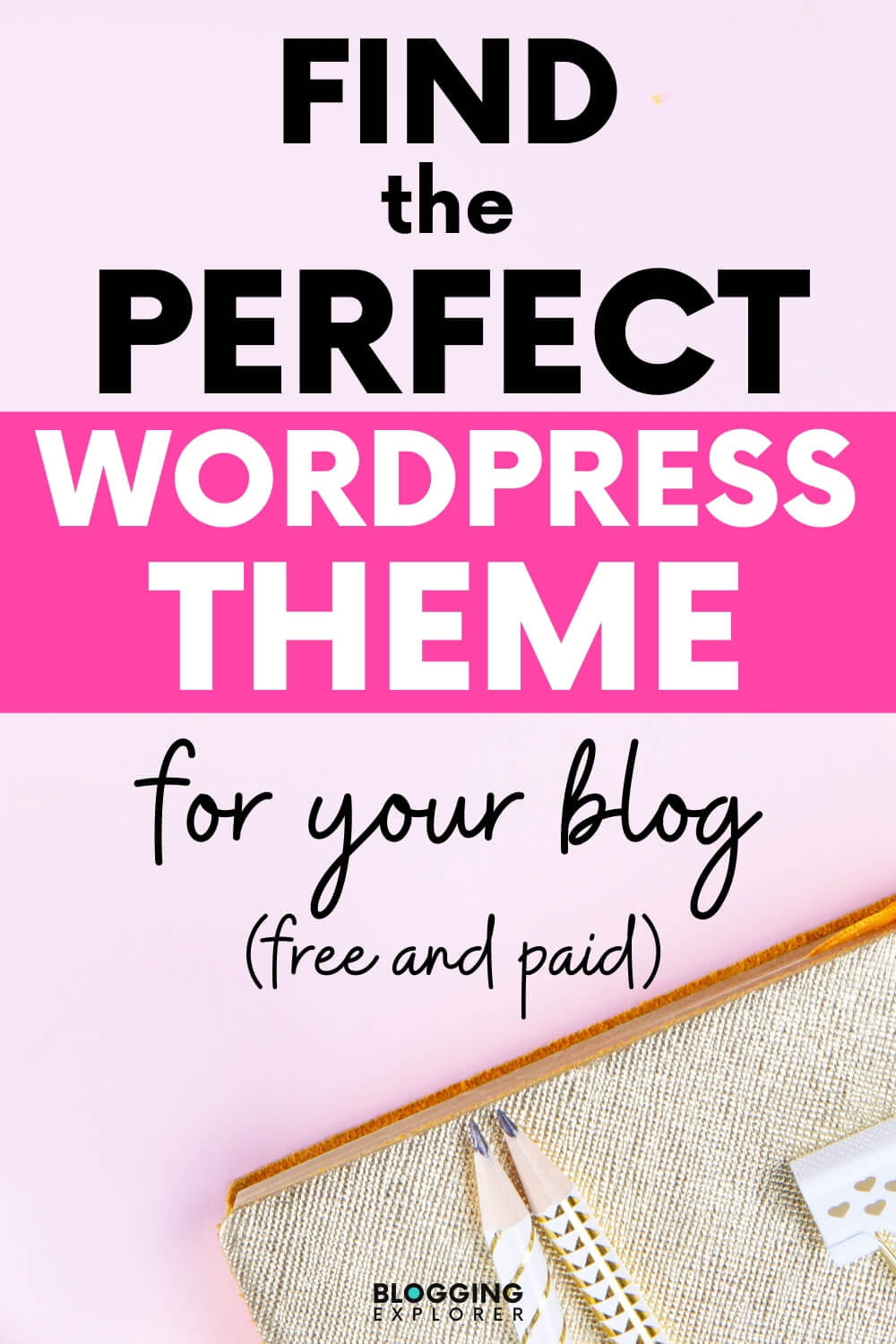 The Best WordPress Themes For Blogs (Free and Paid)