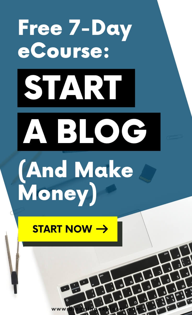 How to Start a Blog? FREE 7-Day Email Course