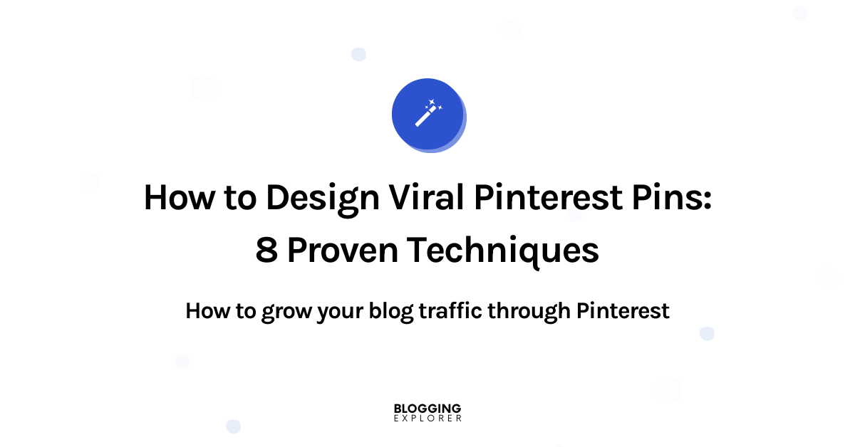 How To Design Viral Pins For Pinterest 2024 The Ultimate Guide