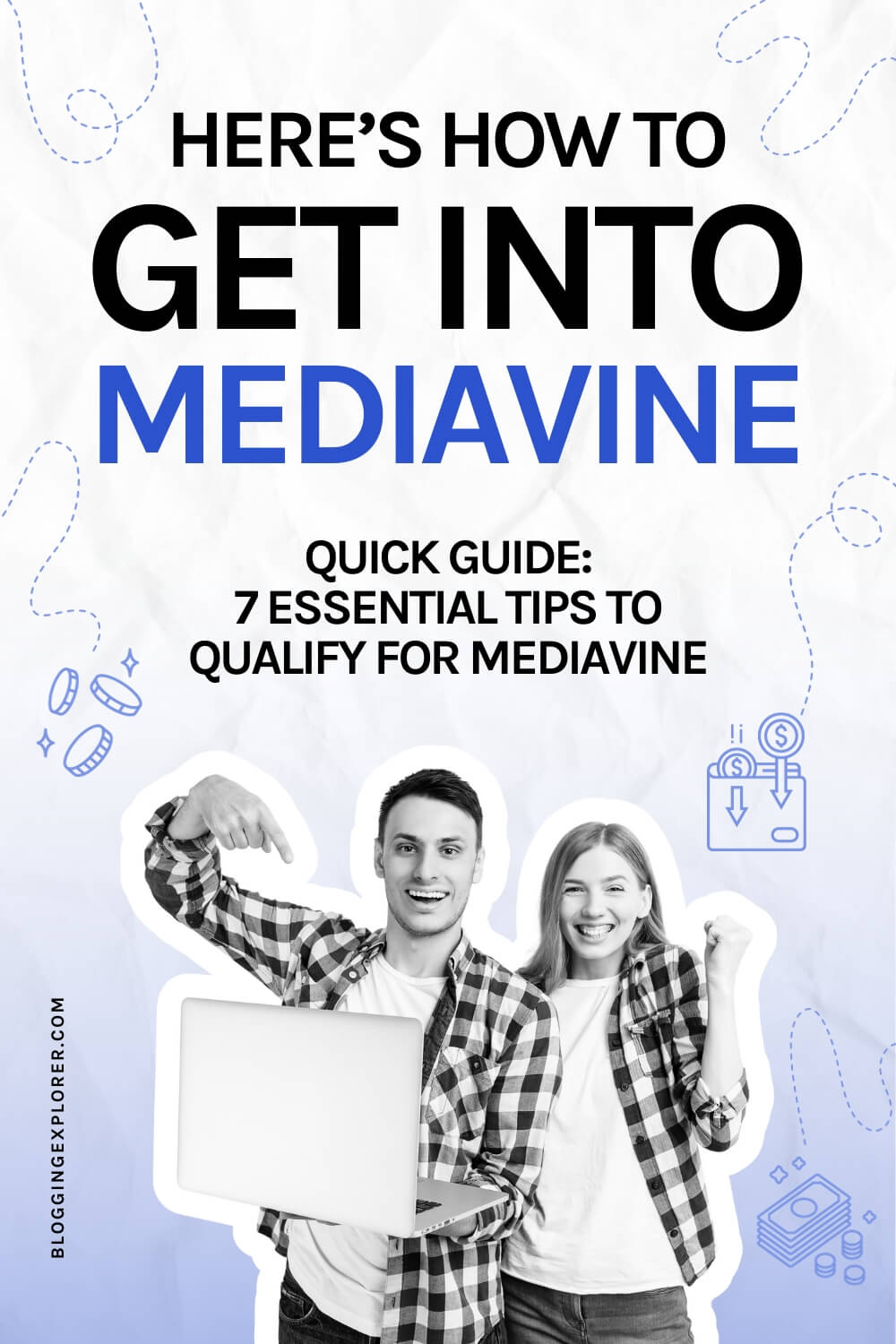 How to get into Mediavine – Quick guide to qualify for Mediavine