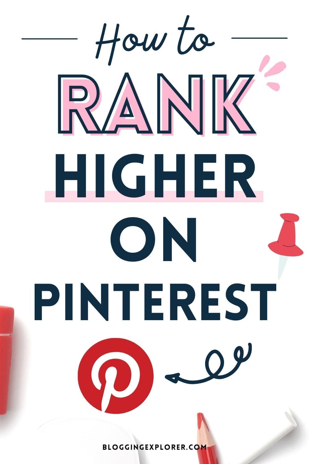 How to rank higher on Pinterest – 10 tips for blog traffic