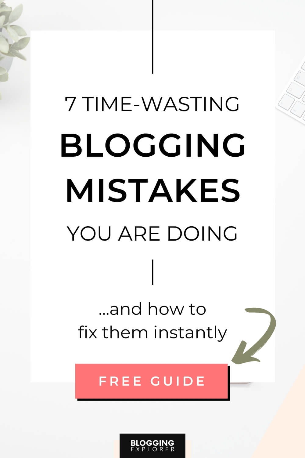 6 Worst Blogging Mistakes (And How to Avoid Them)