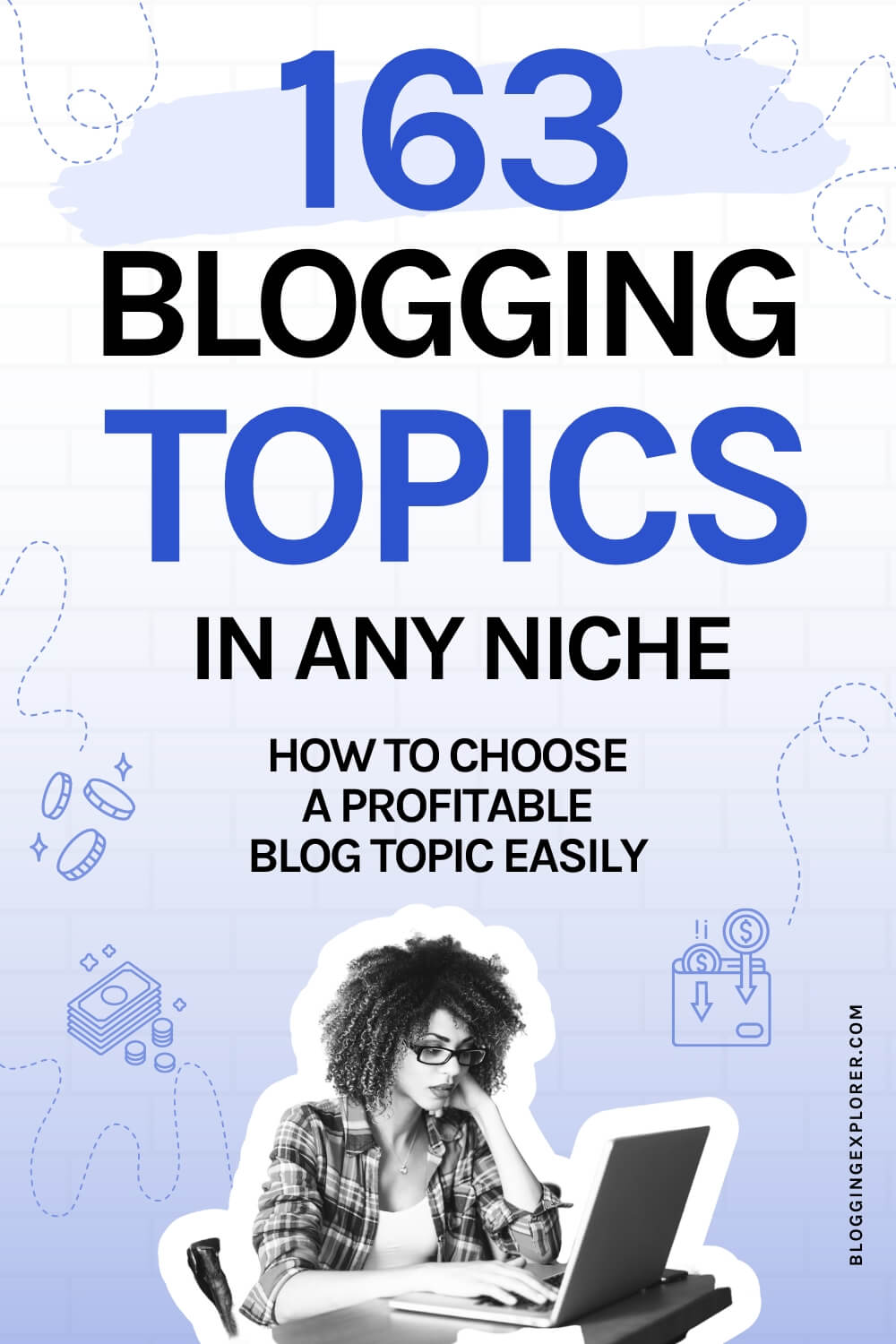 Profitable blogging topics in any niche – How to choose a profitable blog niche