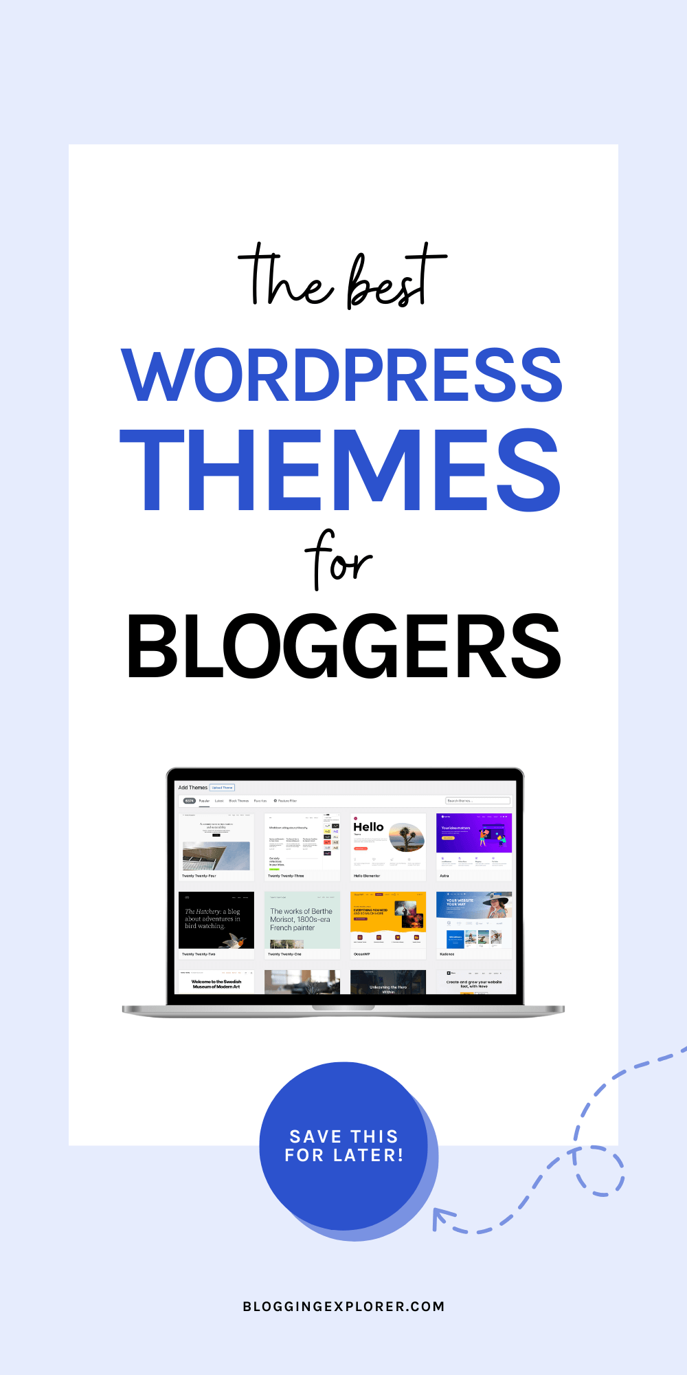 The best WordPress themes for bloggers