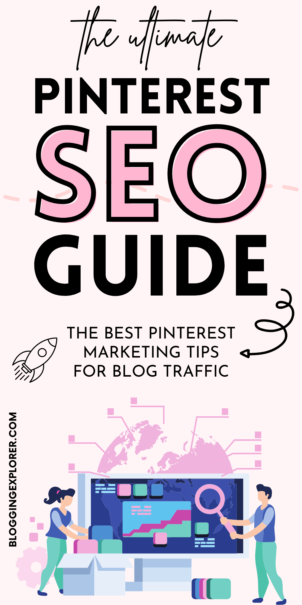The ultimate Pinterest SEO guide - Pinterest marketing tips for blog traffic