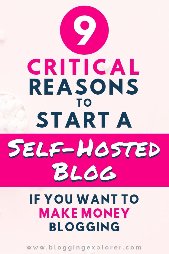 Why you should start a self-hosted blog if you want to make money blogging and earn passive income online - Follow the best blogging tips for beginners to launch your first blog the right way